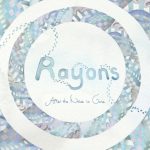 Rayons『After the noise is gone』 温かくて冷たいアルバムです