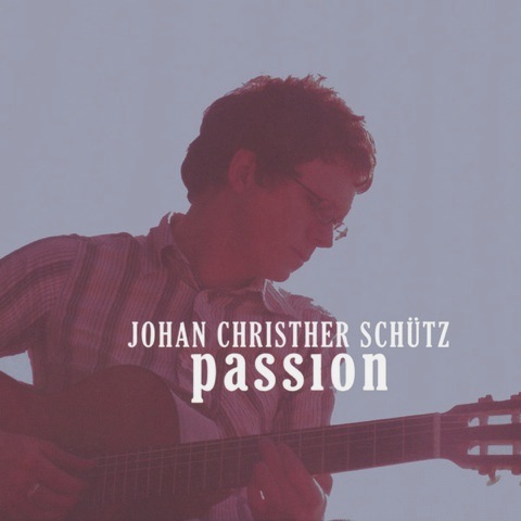 Johan Christher Schütz / Passion | 北欧スウェーデンのボサノヴァ (2008)