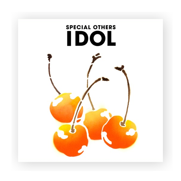SPECIAL OTHERS - IDOL (2006)