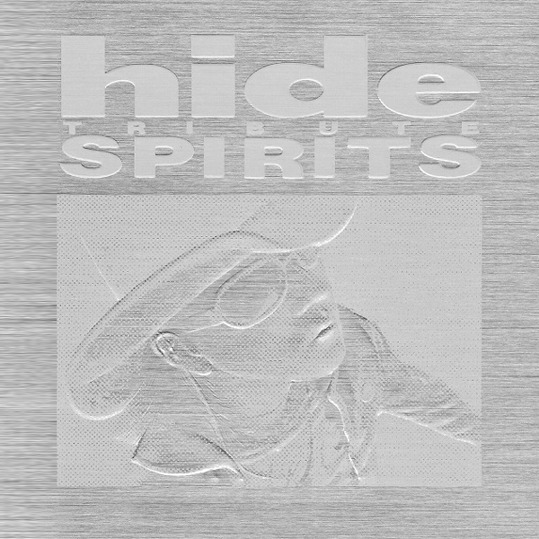 1999年トリビュートアルバム「hide TRIBUTE SPIRITS 」収録曲