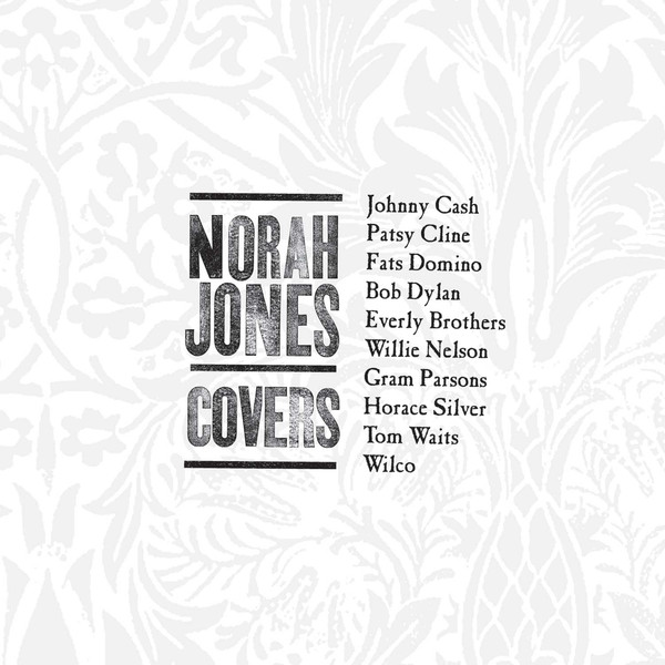 Norah Jones （ノラ・ジョーンズ）のニューアルバム「Covers（邦題：私のお気に入り）」が、2012年10月31日に発売されました。