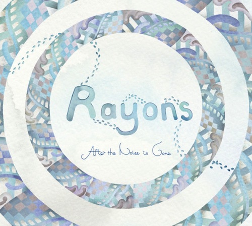 Rayons『After the noise is gone』 温かくて冷たいアルバムです