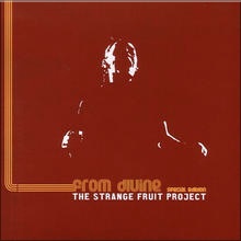 The Strange Fruit Project（読み方：ザ・ストレンジ・フルーツ・プロジェクト）