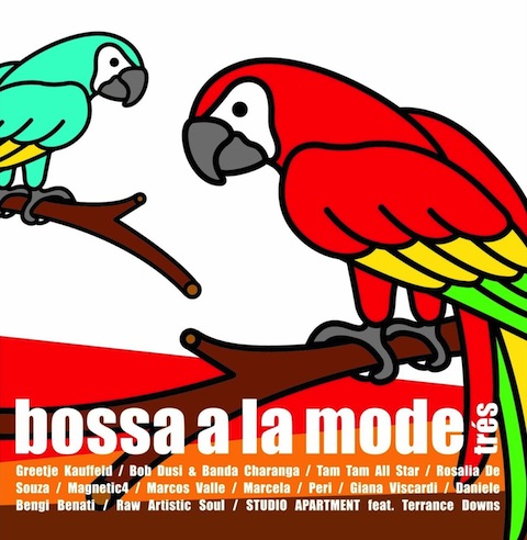 V.A.「Bossa A La Mode Tres」 | お洒落ボサノヴァ好きのための名盤 (2006年作品)