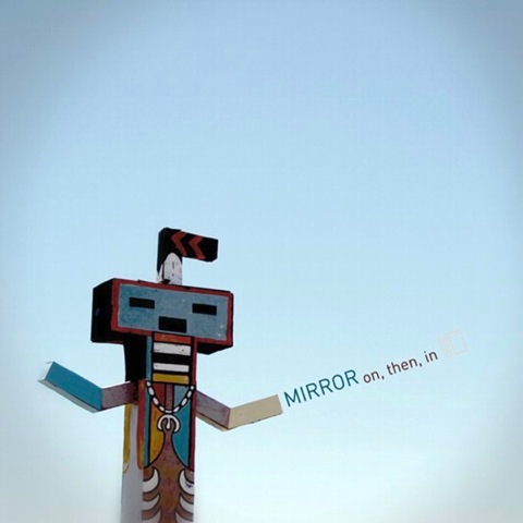 Mirror - On, Then, In (2008)