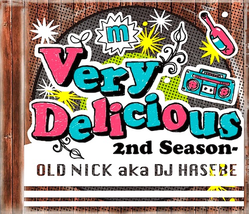 名曲をR&Bカバー! Old Nick「Very Delicious -2nd Season-」 | イケてる名盤