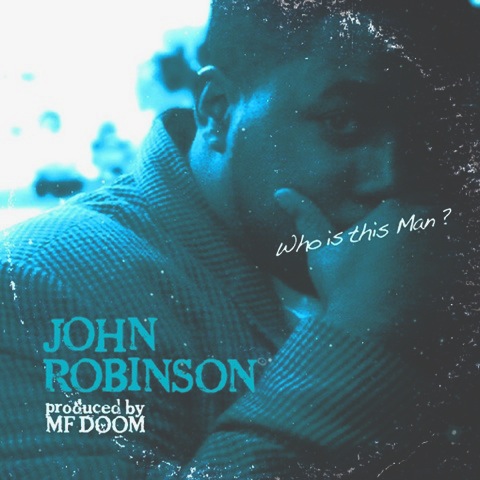 John Robinson - Who Is This Man (2008)