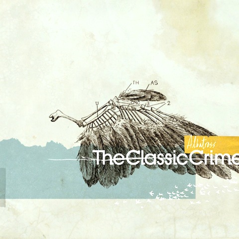 The Classic Crime - Albatross | 名曲「Say The Word」はエモ好きなら必ず聴いてください (2006)