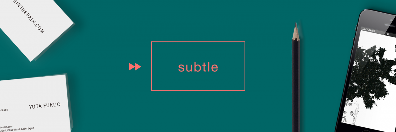 『subtle』の意味は「ほのかな、微妙な、希薄な」