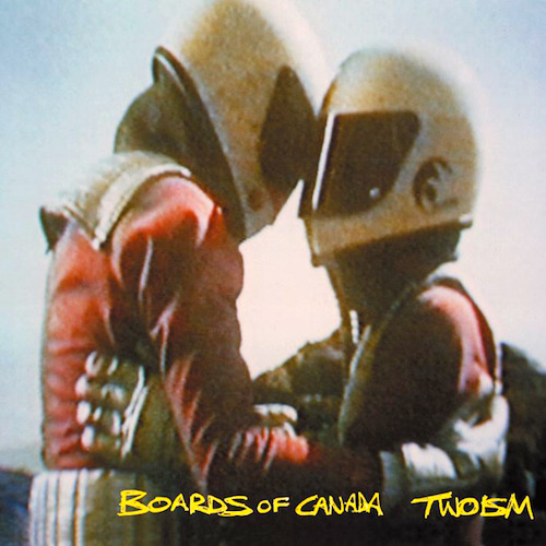 Boards Of Canada / Twoism (1995)
